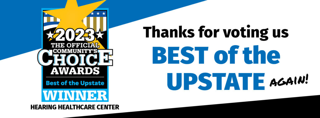 Hearing Healtcare Center celebrates their victory in winning the prestigious "Best of the Upstate 2023" award for excellence in hearing care.